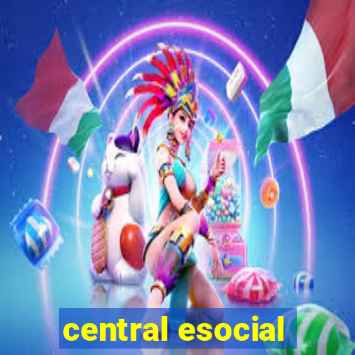 central esocial